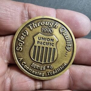 Vintage 1990 Union Pacific Series #9 Safety To Through Quality 1969 Train Token